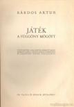BÁRDOS ARTUR - Játék a függöny mögött [antikvár]