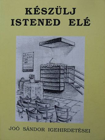 Dr. Joó Sándor - Készülj Istened elé [antikvár]