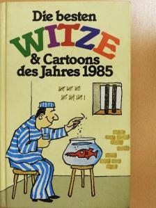 Die besten Witze & Cartoons des Jahres 1985 [antikvár]