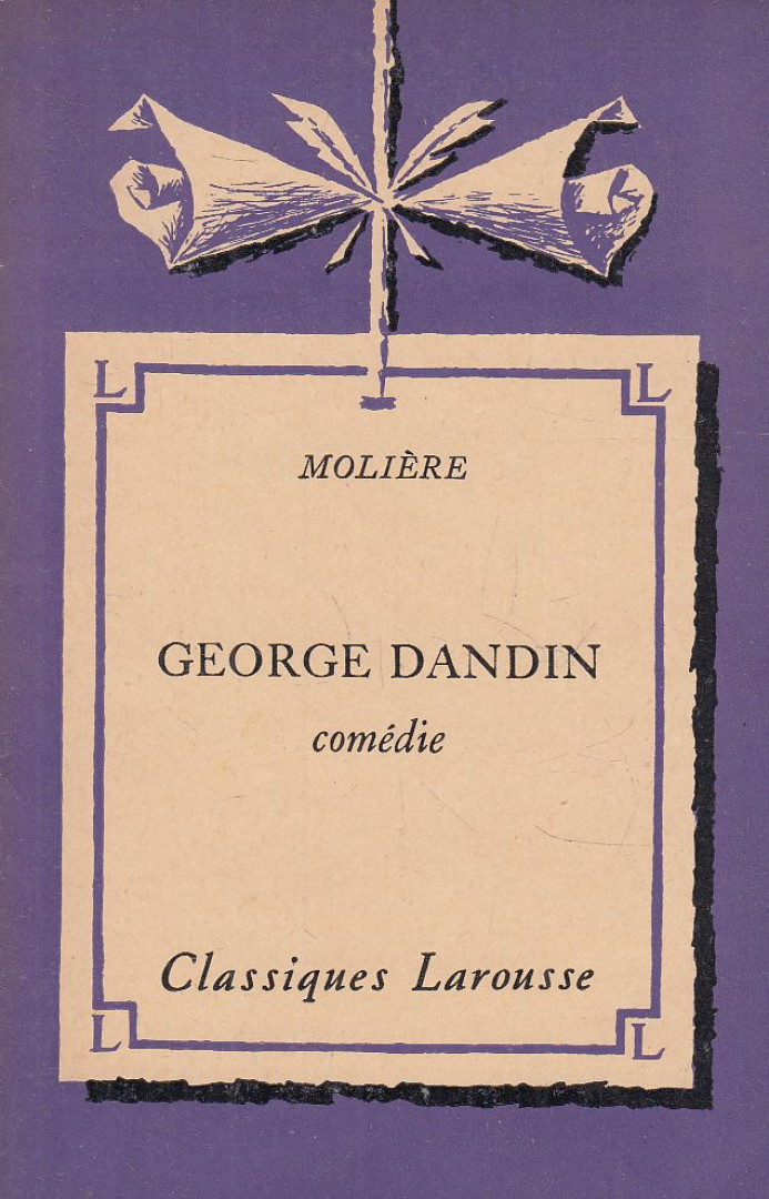MOLIÉRE - George Dandin ou Le Mari confondu [antikvár]