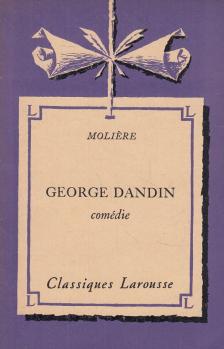 MOLIÉRE - George Dandin ou Le Mari confondu [antikvár]