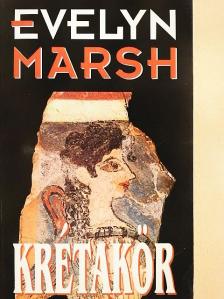Evelyn Marsh - Krétakör [antikvár]
