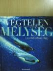 Bill Curtsinger - Végtelen mélység [antikvár]