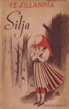 F. E. Sillanpaa - Silja [antikvár]