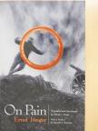 Ernst Jünger - On Pain [antikvár]