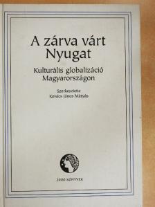 Acsády Judit - A zárva várt Nyugat [antikvár]