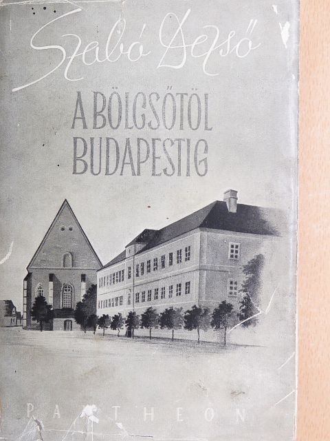 Szabó Dezső - A bölcsőtől Budapestig [antikvár]