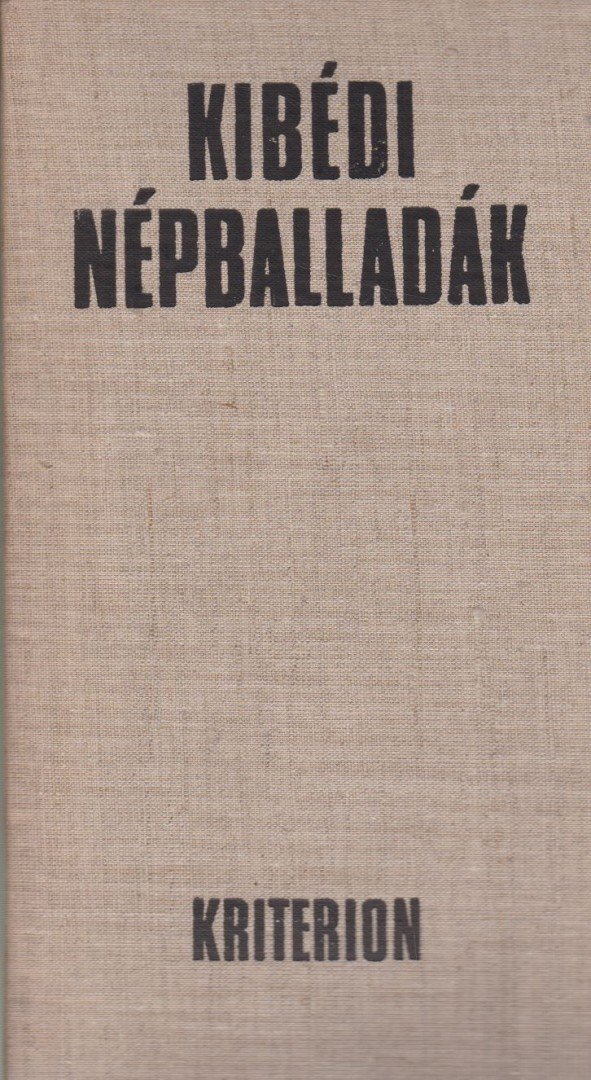Ráduly János - Kibédi népballadák [antikvár]