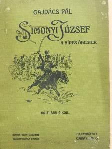 Gajdács Pál - Simonyi József a híres óbester [antikvár]