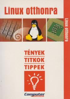 Horváth Annamária - Linux otthonra [antikvár]