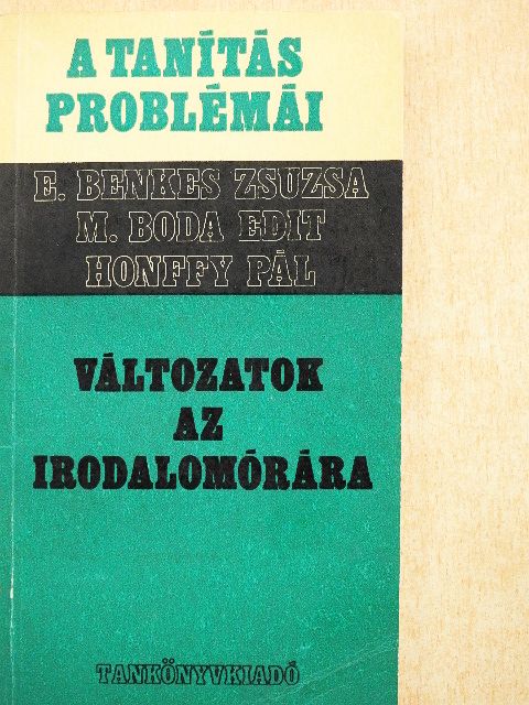 Englonerné Benkes Zsuzsa - Változatok az irodalomórára [antikvár]