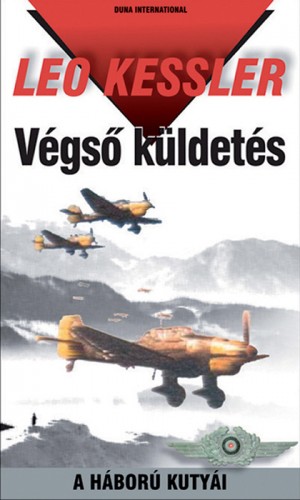 Leo Kessler - Végső küldetés [eKönyv: epub, mobi]