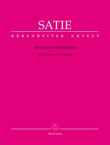 SATIE - EMBRYONS DESSÉCHÉS FÜR KLAVIER