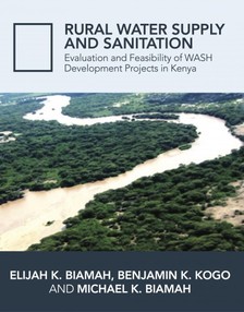 Biamah Prof. Elijah K. - Rural Water Supply and Sanitation [eKönyv: epub, mobi]