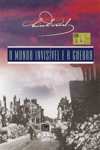 Denis Léon - O Mundo Invisível e a Guerra [eKönyv: epub, mobi]