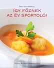 Őszy-Tóth Gábriel - Így főznek az év sportolói