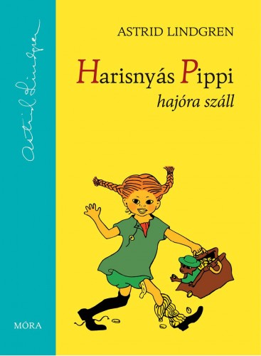 Astrid Lindgren - Harisnyás Pippi hajóra száll [eKönyv: epub, mobi]
