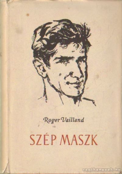 Vailland, Rogerr - Szép maszk [antikvár]