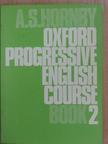 A. S. Hornby - Oxford Progressive English Course Book 2 [antikvár]