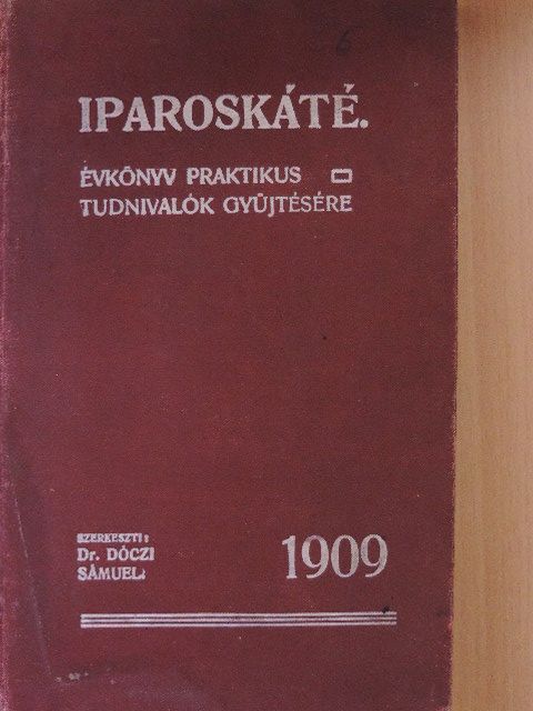 Czettel Gyula - Iparoskáté 1909. [antikvár]