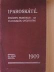 Czettel Gyula - Iparoskáté 1909. [antikvár]