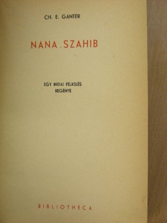 Ch. E. Ganter - Nana Szahib [antikvár]