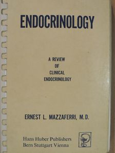 Dr. Ernest Mazzaferri - Endocrinology [antikvár]