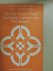 C. E. Nuttall - The Past Perfect Tense (Including Contrast with Past Simple) - Students' Book [antikvár]