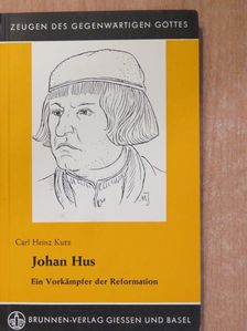 Carl Heinz Kurz - Johan Hus [antikvár]