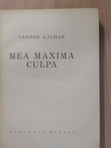 Vándor Kálmán - Mea Maxima Culpa [antikvár]