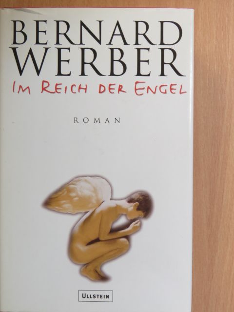 Bernard Werber - Im Reich der Engel [antikvár]