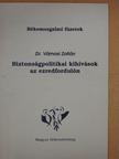 Dr. Vámosi Zoltán - Biztonságpolitikai kihívások az ezredfordulón [antikvár]