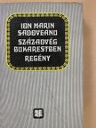 Ion Marin Sadoveanu - Századvég Bukarestben [antikvár]
