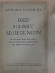 Romano Guardini - Drei Schriftauslegungen [antikvár]