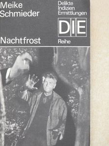Meike Schmieder - Nachtfrost [antikvár]