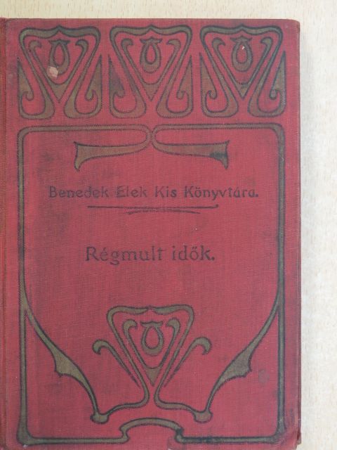 Sárándy István - Régmult idők/Elpusztult birodalom [antikvár]