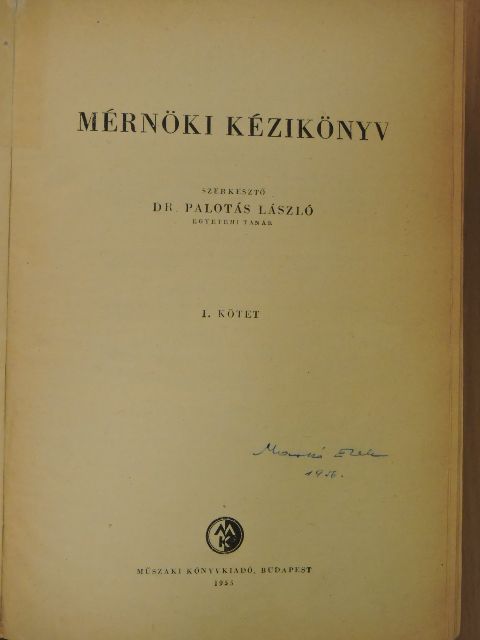 Bretz Gyula - Mérnöki kézikönyv 1. [antikvár]