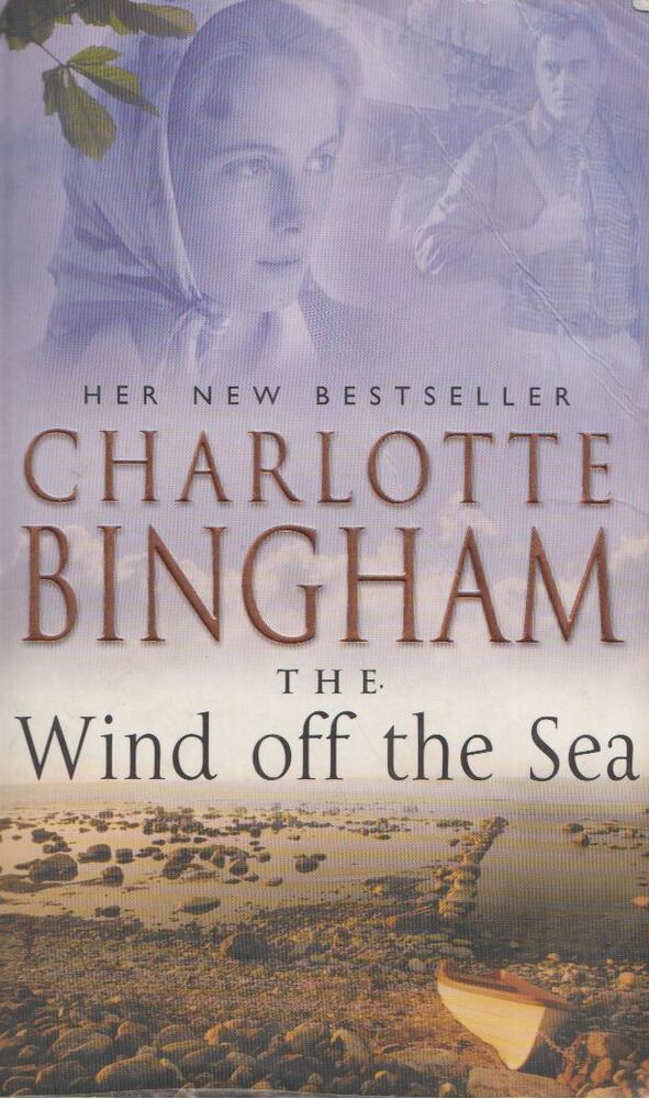 Charlotte Bingham - The Wind Off the Sea [antikvár]