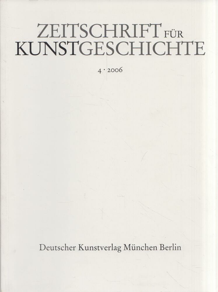 Stephan E. Hauser - Zeitschrift für Kunstgeschichte 2006/4 [antikvár]