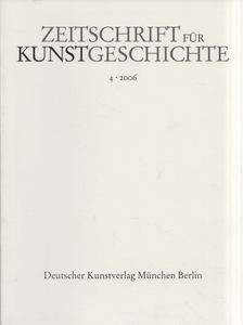 Stephan E. Hauser - Zeitschrift für Kunstgeschichte 2006/4 [antikvár]