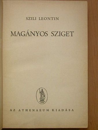 Szili Leontin - Magányos sziget [antikvár]