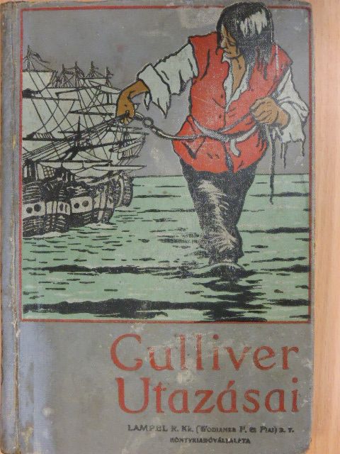 Swift Jonathan - Gulliver utazásai ismeretlen országokba [antikvár]