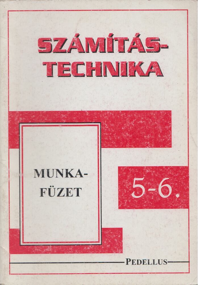 FAZEKAS SÁNDOR - Számítástechnika 5-6. [antikvár]