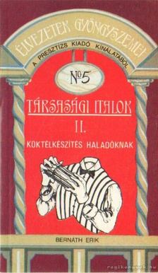 Bernáth Erik - Társasági italok II. [antikvár]