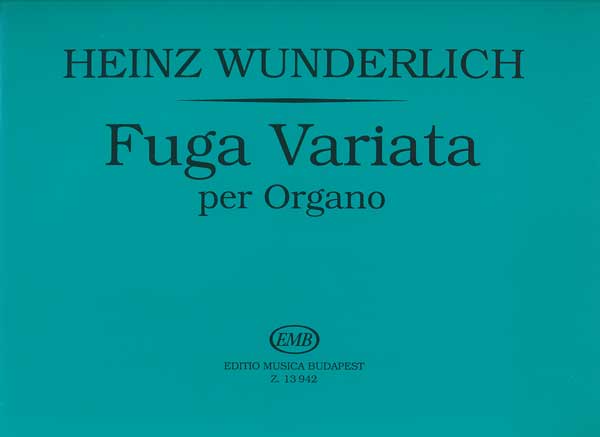 WUNDERLICH,HEINZ - FUGA VARIATA PER ORGANO
