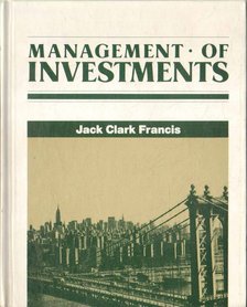 Francis, Jack Clark - Management of Investments [antikvár]