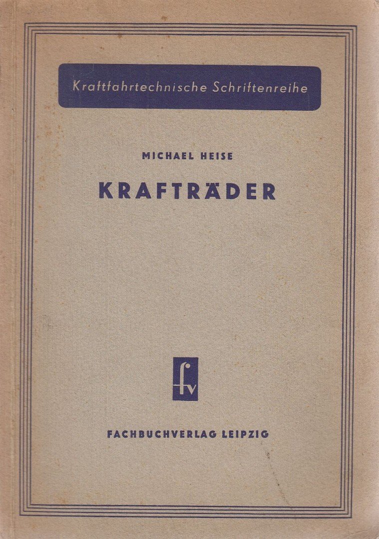Heise, Michael - Krafträder [antikvár]