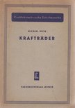 Heise, Michael - Krafträder [antikvár]