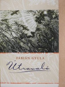 Fábián Gyula - Útravaló [antikvár]