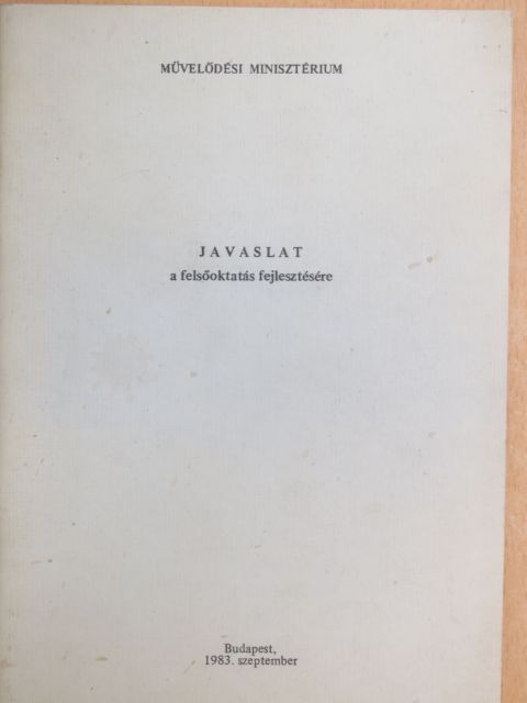 Javaslat a felsőoktatás fejlesztésére [antikvár]